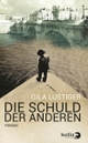 Cover: Gila Lustiger. Die Schuld der anderen - Roman. Berlin Verlag, Berlin, 2015.