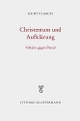 Cover: Kurt Flasch. Christentum und Aufklärung - Voltaire gegen Pascal. Vittorio Klostermann Verlag, Frankfurt am Main, 2020.