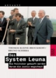 Cover: Thomas Kleine-Brockhoff / Bruno Schirra. Das System Leuna - Wie Politiker gekauft werden. Warum die Justiz wegschaut. Rowohlt Verlag, Hamburg, 2001.
