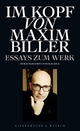 Cover: Kai Sina (Hg.). Im Kopf von Maxim Biller - Essays zum Werk. Kiepenheuer und Witsch Verlag, Köln, 2020.