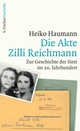 Cover: Heiko Haumann. Die Akte Zilli Reichmann - Zur Geschichte der Sinti im 20. Jahrhundert. S. Fischer Verlag, Frankfurt am Main, 2016.