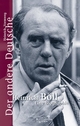 Cover: Heinrich Vormweg. Der andere Deutsche - Heinrich Böll - Eine Biografie. Kiepenheuer und Witsch Verlag, Köln, 2000.