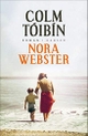 Cover: Colm Toibin. Nora Webster - Roman. Hanser Berlin, Berlin, 2016.