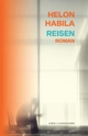 Cover: Helon Habila. Reisen - Roman. Verlag Das Wunderhorn, Heidelberg, 2020.