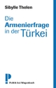 Cover: Die Armenierfrage in der Türkei