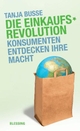 Cover: Die Einkaufsrevolution