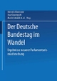 Cover: Der Deutsche Bundestag im Wandel - Ergebnisse neuerer Parlamentarismusforschung. Westdeutscher Verlag, Wiesbaden, 2001.