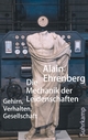 Cover: Alain Ehrenberg. Die Mechanik der Leidenschaften - Gehirn, Verhalten, Gesellschaft. Suhrkamp Verlag, Berlin, 2019.