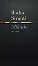 Cover: Botho Strauß. Mikado. Carl Hanser Verlag, München, 2006.