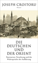 Cover: Die Deutschen und der Orient