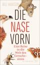 Cover: Bill Hansson. Die Nase vorn - Eine Reise in die Welt des Geruchssinns. S. Fischer Verlag, Frankfurt am Main, 2021.