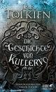 Cover: J.R.R. Tolkien. Die Geschichte von Kullervo - Roman. Klett-Cotta Verlag, Stuttgart, 2018.