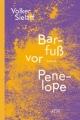 Cover: Volker Sielaff. Barfuß vor Penelope - Gedichte. edition Azur, Dresden, 2020.