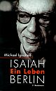 Cover: Michael Ignatieff. Isaiah Berlin - Ein Leben. C. Bertelsmann Verlag, München, 2000.
