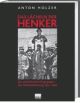 Cover: Anton Holzer. Das Lächeln der Henker - Der unbekannte Krieg gegen die Zivilbevölkerung 1914-1918. Primus Verlag, Darmstadt, 2008.