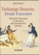 Cover: Tiefsinnige Deutsche, frivole Franzosen