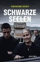 Cover: Gioacchino Criaco. Schwarze Seelen - Roman. Folio Verlag, Wien - Bozen, 2016.