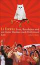 Cover: Li Dawei. Love, Revolution und wie Kater Haohao nach Hollywood kam - Roman. Albrecht Knaus Verlag, München, 2009.