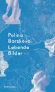 Cover: Polina Barskova. Lebende Bilder. Suhrkamp Verlag, Berlin, 2020.