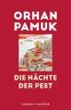 Cover: Orhan Pamuk. Die Nächte der Pest - Roman. Carl Hanser Verlag, München, 2022.