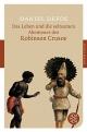 Cover: Das Leben und die seltsamen Abenteuer des Robinson Crusoe