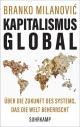 Cover: Branko Milanovic. Kapitalismus global - Über die Zukunft des Systems, das die Welt beherrscht. Suhrkamp Verlag, Berlin, 2020.