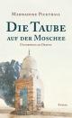 Cover: Marmaduke Pickthall. Die Taube auf der Moschee - Unterwegs im Orient. Steidl Verlag, Göttingen, 2021.