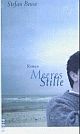 Cover: Stefan Beuse. Meeres Stille - Roman. Piper Verlag, München, 2003.