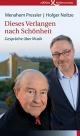 Cover: Holger Noltze / Menahem Pressler. Dieses Verlangen nach Schönheit - Gespräche über Musik. Edition Körber-Stiftung, Hamburg, 2016.
