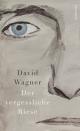Cover: David Wagner. Der vergessliche Riese - Roman. Rowohlt Verlag, Hamburg, 2019.