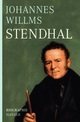 Cover: Johannes Willms. Stendhal - Biografie. Carl Hanser Verlag, München, 2010.