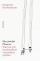 Cover: Susanne Boshammer. Die zweite Chance - Warum wir (nicht alles) verzeihen sollten. Rowohlt Verlag, Hamburg, 2020.
