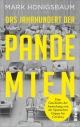 Cover: Mark Honigsbaum. Das Jahrhundert der Pandemien - Eine Geschichte der Ansteckung von der Spanischen Grippe bis Covid-19. Piper Verlag, München, 2021.