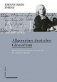 Cover: Heinrich Löffler (Hg.). Johann Jakob Spreng, Allgemeines deutsches Glossarium - Historisch-etymologisches Wörterbuch der deutschen Sprache. Band 1-7. Schwabe Verlag, Basel, 2021.