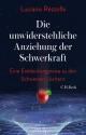 Cover: Luciano Rezzola. Die unwiderstehliche Anziehung der Schwerkraft - Eine Entdeckungsreise zu den schwarzen Löchern. C.H. Beck Verlag, München, 2021.