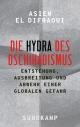 Cover: Asiem el Difraoui. Die Hydra des Dschihadismus - Entstehung, Ausbreitung und Abwehr einer globalen Gefahr. Suhrkamp Verlag, Berlin, 2021.