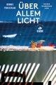 Cover: Über allem Licht