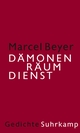 Cover: Marcel Beyer. Dämonenräumdienst - Gedichte. Suhrkamp Verlag, Berlin, 2020.