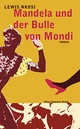 Cover: Mandela und der Bulle von Mondi