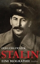 Cover: Oleg Chlewnjuk. Stalin - Eine Biografie. Siedler Verlag, München, 2015.
