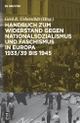 Cover: Handbuch zum Widerstand gegen Nationalsozialismus und Faschismus in Europa 1933/39 bis 1945