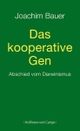 Cover: Das kooperative Gen