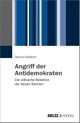 Cover: Samuel Salzborn. Angriff der Antidemokraten - Die völkische Rebellion der Neuen Rechten. Beltz Juventa, Weinheim, 2017.