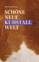 Cover: Bernhard Kathan. Schöne neue Kuhstallwelt - Herrschaft, Kontrolle und Rinderhaltung. Martin Schmitz Verlag, Berlin, 2009.