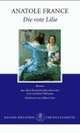 Cover: Anatole France. Die rote Lilie - Roman. Manesse Verlag, Zürich, 2003.