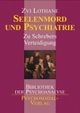 Cover: Seelenmord und Psychiatrie