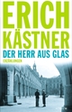 Cover: Erich Kästner. Der Herr aus Glas - Erzählungen. Atrium Verlag, Zürich, 2015.