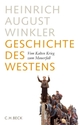 Cover: Heinrich August Winkler. Geschichte des Westens - Vom Kalten Krieg zum Mauerfall. C.H. Beck Verlag, München, 2014.