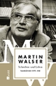 Cover: Martin Walser. Schreiben und Leben - Tagebücher 1979-1981. Rowohlt Verlag, Hamburg, 2014.