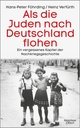 Cover: Als die Juden nach Deutschland flohen